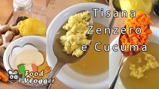 TISANA ANTINFIAMMATORIA fai da te DECOTTO ZENZERO E CURCUMA rimedio naturale  FoodVlogger [upl. by Westney826]