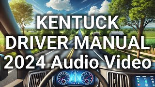 Kentucky Driver Manual Audio Video Narration 2024 HD Captioned [upl. by Sellihca]