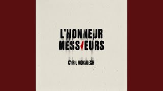 Lhonneur messieurs [upl. by Eeroc]