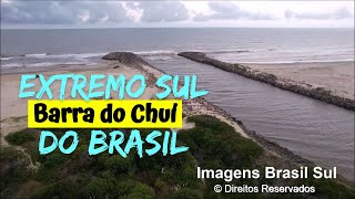 EXTREMO SUL do BRASIL  FAROL e BARRA do CHUÍ  SANTA VITÓRIA do PALMAR  RS Aéreas Drone [upl. by Noryb]