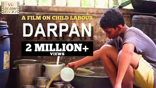 Darpan  Child Labour In India  Heart Touching Short Film  1 Million Views  Six Sigma Films [upl. by Enna777]