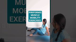 Piriformis Mobility Exercises to Alleviate Pain Gently [upl. by Ignatia]