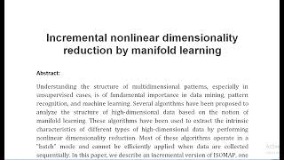 Incremental nonlinear dimensionality reduction by manifold learning [upl. by Emeline]