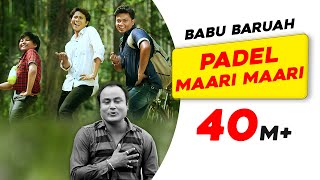 Padel Maari Maari  Babur Gaan  Babu Baruah  Superhit Assamese Song  Times Music Axom [upl. by Haynor653]