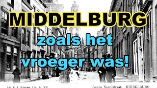 MIDDELBURG zoals het vroeger was [upl. by Dupre405]