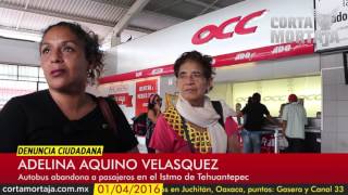 Autobús abandona a pasajeros en carretera del Istmo de Tehuantepec [upl. by Ecirtaemed872]