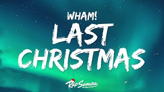 Wham  Last Christmas 🎄 Lyrics [upl. by Herbert]