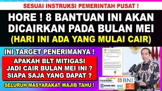 SESUAI PERINTAH DARI PUSAT❗ ADA 8 BANTUAN SOSIAL YANG CAIR BULAN MEI 2024 INI  BLT MITIGASI JUGA [upl. by Magnusson]