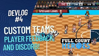 Creating a Custom Team player testing  Full Court Heroes Devlog4 [upl. by Emmaline384]