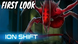 ION Shift First Look Gameplay [upl. by Haron]