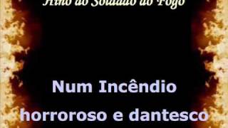 Hino do Soldado do Fogo LETRA e MÚSICA [upl. by Ahsirtap]