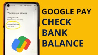 How to Check Bank Balance in Google Pay  Google Pay Bank Balance Check [upl. by Legim]