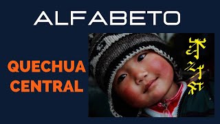 ALFABETO QUECHUA CENTRAL 1ra Parte [upl. by Yuille729]