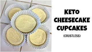 KETO CHEESECAKE CUPCAKES CRUSTLESS RECIPE [upl. by Ardnek]