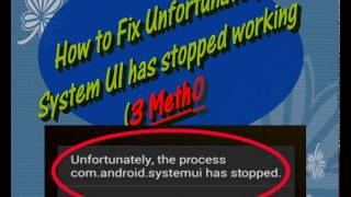 How to Fix Unfortunately System UI has stopped working Android [upl. by Jarv]