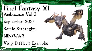 FFXI  Ambuscade Vol Two September 2024 Battle Strategies and Examples [upl. by Aridan]