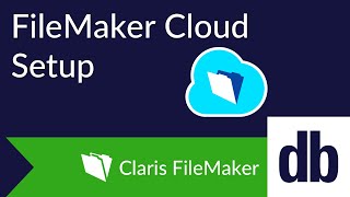 FileMaker Cloud Setup [upl. by Goss]