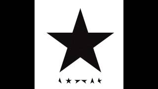 David Bowie  Blackstar Slowed [upl. by Tessy69]