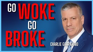 Wokeness Must Die A Thousand Deaths  Charlie Gasparino [upl. by Neelie]