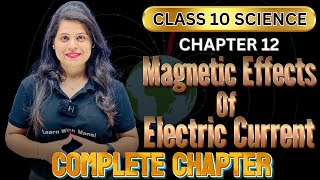 Magnetic Effects Of Electric Current  Chapter 12  Complete Chapter  quotलक्ष्यquot 2025 [upl. by Lirbij]