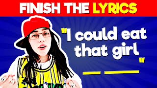 Finish the Lyrics Most Popular Songs 2024 [upl. by Ziguard]