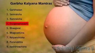 Garbha Kalyana Mantras  Full Mantras   Garbhadan  Samraksha  Ramraksha  Durgasaptasashi [upl. by Atilemrac]