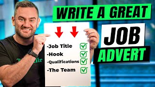 How To Write The Perfect Job Advert  7 essentials [upl. by Ulane]