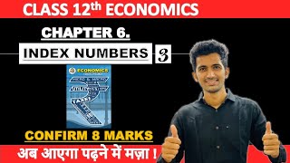 CLASS 12th ECO CHAPTER 6Economics Chp6 WEIGHTED INDEX NUMBER amp CALCULATION  JAYESH RAJGOR [upl. by Ewolram]