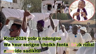 Koor ramadan 2024 yobou ndongou wa keur serigne cheikh fental seck ridial mouride sadikhe [upl. by Eamon]