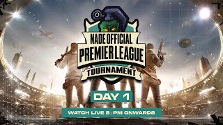 NADE Premier League  Day 1 [upl. by Velma]