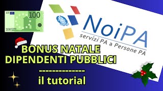 NoiPA e Bonus Natale 2024 per dipendenti pubblici il tutorial passo passo [upl. by Elletsirhc652]