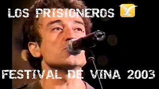 Los Prisioneros  Festival Viña del Mar 2003  Presentación Completa [upl. by Arrais]