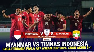 🔴 LIVE LANGSUNG ▪ TIMNAS INDONESIA VS MYANMAR ▪ Laga Perdana ▪ Piala AFF ASEAN CUP 2024 ▪ Ilustrasi [upl. by Pihc]