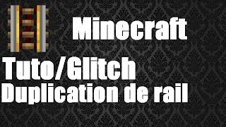 MinecraftTutoGlitch FR 17  18  Duplication de rail très facile [upl. by Veljkov407]