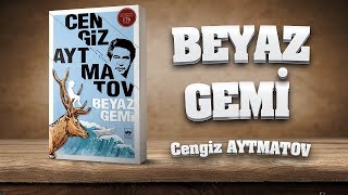 Beyaz Gemi Cengiz AYTMATOV [upl. by Tamah]