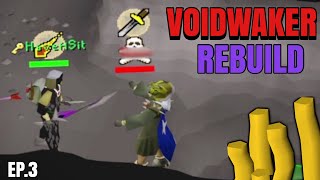 THE FINAL VOIDWAKER REBUILDFROM SCRATCH  OSRS PKING MONEY MAKING [upl. by Kreiker]