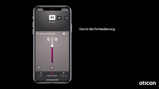 Anleitung Die Fernbedienung in der Oticon ON App bedienen [upl. by Goth]