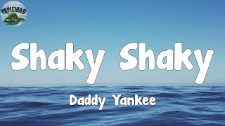 Shaky ShakyDaddy YankeeLetraLyrics [upl. by Hanan]