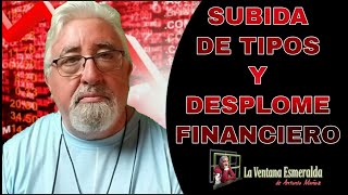 Subida de tipos y desplome financiero [upl. by Elgna]