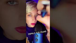 ASMR Te Depilo las Cejas [upl. by Wade]