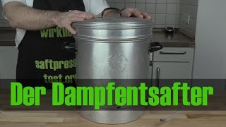 Dampfentsafter Wie funktioniert ein Dampfentsafter [upl. by Delija]