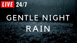 🔴 Gentle Night Rain to Sleep FAST  Black Screen  Rain Sounds for Sleeping [upl. by Rowland579]