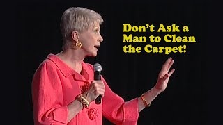 Jeanne Robertson  Dont Ask a Man to Clean the Carpets [upl. by Nasus]