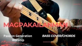 Magpakailanman  Passion Generation Worship  Bass coverchords [upl. by Reidar]