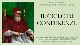 A regola dArte  Il ciclo di conferenze quotGiulio II e Raffaelloquot – “Raffaello Mito e percezione” [upl. by Eissirc264]