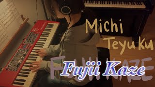 Fujii Kaze  Michi Teyu Ku Overflowing Piano Cover [upl. by Aubine601]