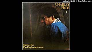 Charley Pride RIP  When I Stop Leaving Ill Be Gone [upl. by Bloch]