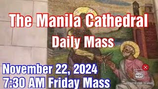 MANILA CATHEDRAL CHURCH LIVE TV MASS TODAY 730 AM NOVEMBER 22 2024 FRIDAY [upl. by Anahsirk]