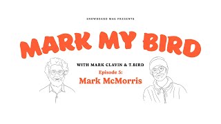 Mark McMorris — Mark My Bird Ep 5 [upl. by Llenreb725]