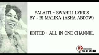 Bi Malika Asha Abdow Yalaiti Lyrics Swahili Taarab [upl. by Lynne]